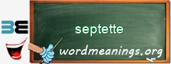 WordMeaning blackboard for septette